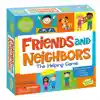 Friends & Neighbors, The Helping Game