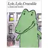 Lyle, Lyle Crocodile