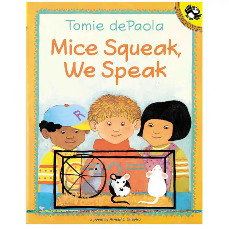 Mice Squeak, We Speak