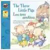 The Three Little Pigs, Bilingual