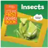 Little Kids First Board Book: Insects