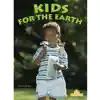 Kids for the Earth Paperback Book