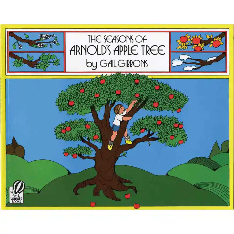 The Seasons of Arnold's Apple Tree