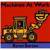 Machines At Work Board Book