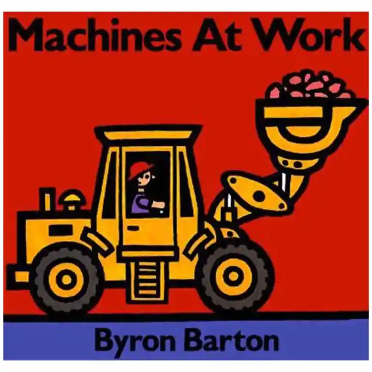 Machines At Work Board Book