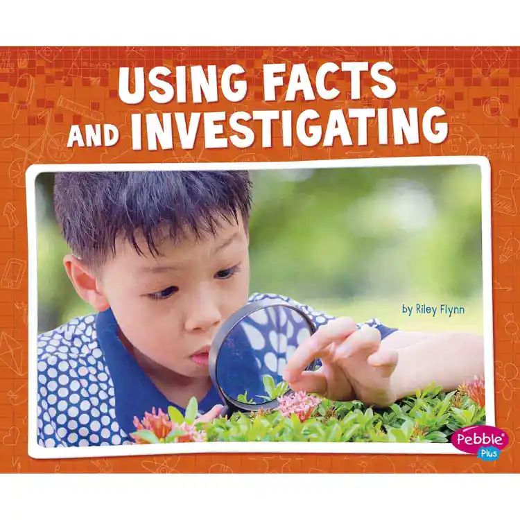 Using Facts and Investigating