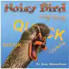 Noisy Bird Sing Along