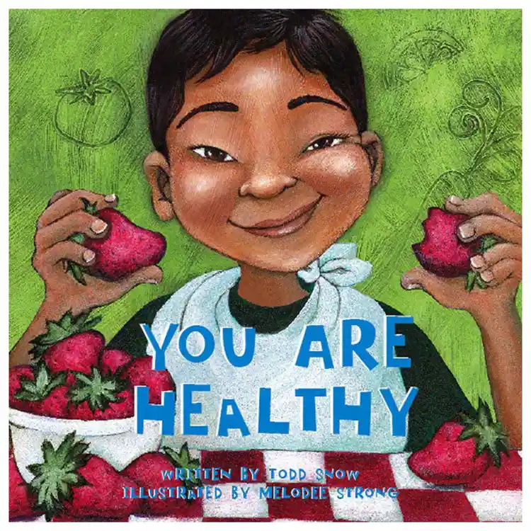 You Are Healthy