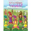 Let's Celebrate Vaisakhi!